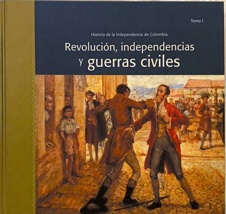 Portada de Revolución, independencias y guerras civiles